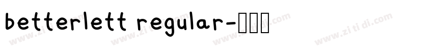 betterlett regular字体转换